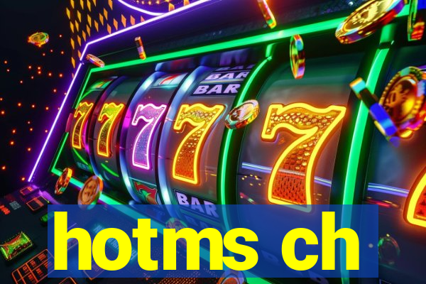 hotms ch
